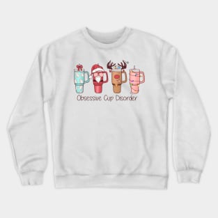 "Obsessive Cup Disorder" Festive Christmas Coffee Crewneck Sweatshirt